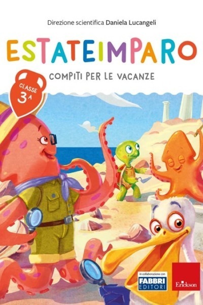 Estateimparo. Compiti per le vacanze. Classe 3ª: Vol. 3