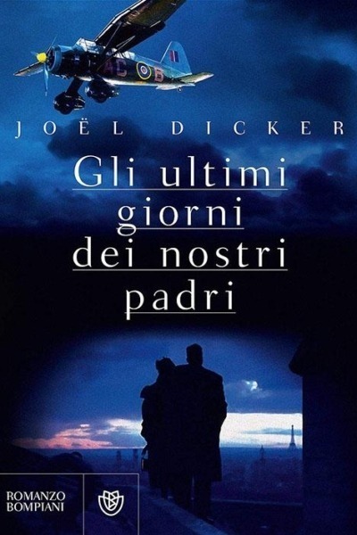 Gli ultimi giorni dei nostri padri