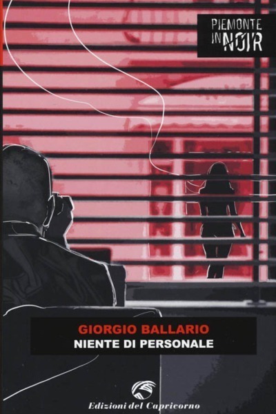 Niente di personale (Piemonte in noir)