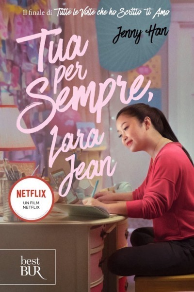 Tua per sempre, Lara Jean