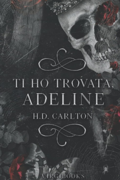 Ti ho trovata, Adeline