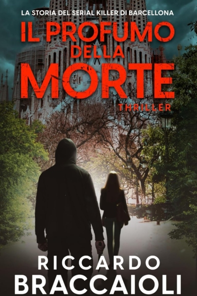 Il Profumo della Morte: La storia del Serial Killer di Barcellona