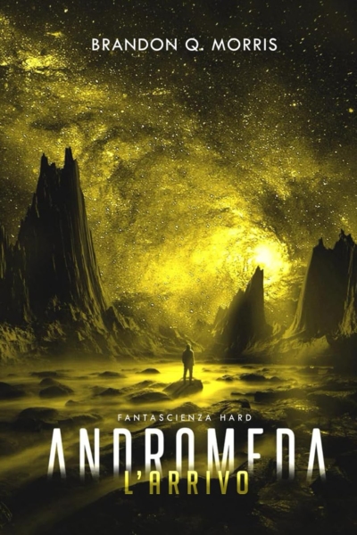 Andromeda: L'Arrivo