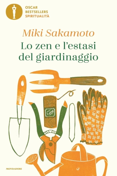 Lo zen e l'estasi del giardinaggio