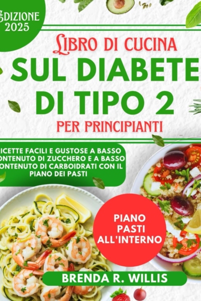 Libro di cucina sul diabete di tipo 2 per principianti