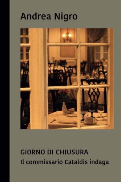 Giorno di chiusura. Il commissario Cataldis indaga.